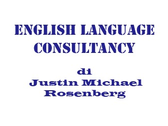 English Language Consultancy Di Justin Michael Rosenberg